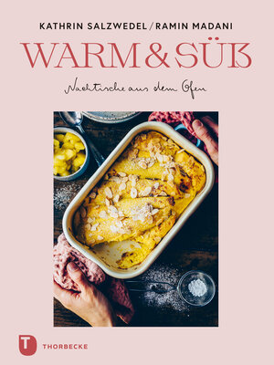 cover image of Warm & süß – Nachtische aus dem Ofen
